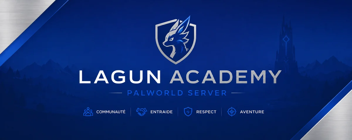 Lagun Academy, serveur PalWorld communautaire — communaute, entraide, respect, aventure